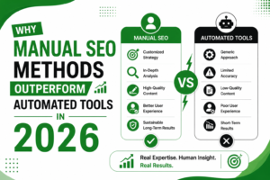 Manual SEO methods vs automated SEO tools infographic in green, white, and black showcasing human SEO strategies, better rankings, customized optimization, and sustainable SEO results in 2026.