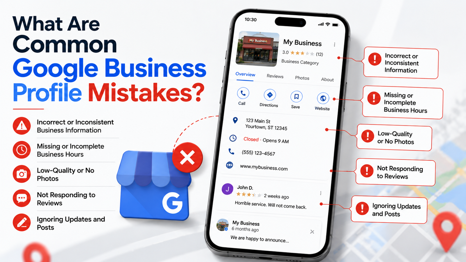 Common Google Business Profile mistakes including incorrect business information, missing hours, poor photos, ignored reviews, and outdated posts.
